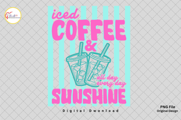 Capture the Vibe: The Iced Coffee Sunshine Summer PNG Aesthetic