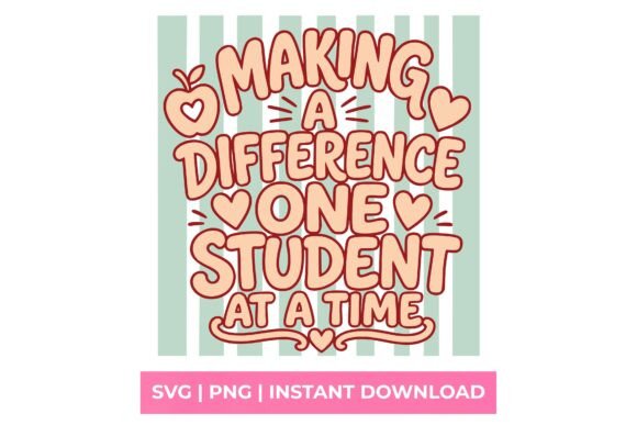 Making a Difference Teacher SVG: A Creative’s Guide